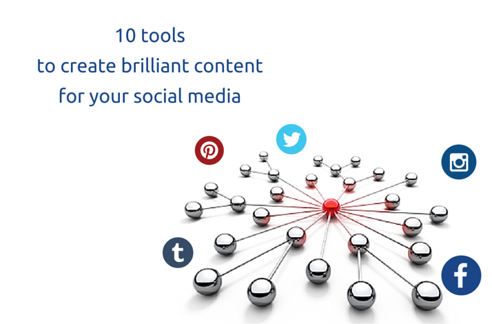 10 tools to make perfect content for your social media
