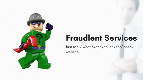 How to Avoid Fraudulent Services - What to Check